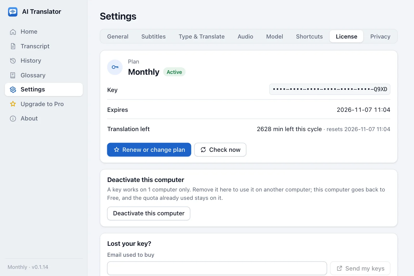 The License group in Settings after activation: the Monthly plan in use, the key masked with only the last group visible, the expiry date, the minutes left, the Renew or change plan, Check now and Deactivate this computer buttons, and the Lost your key? section