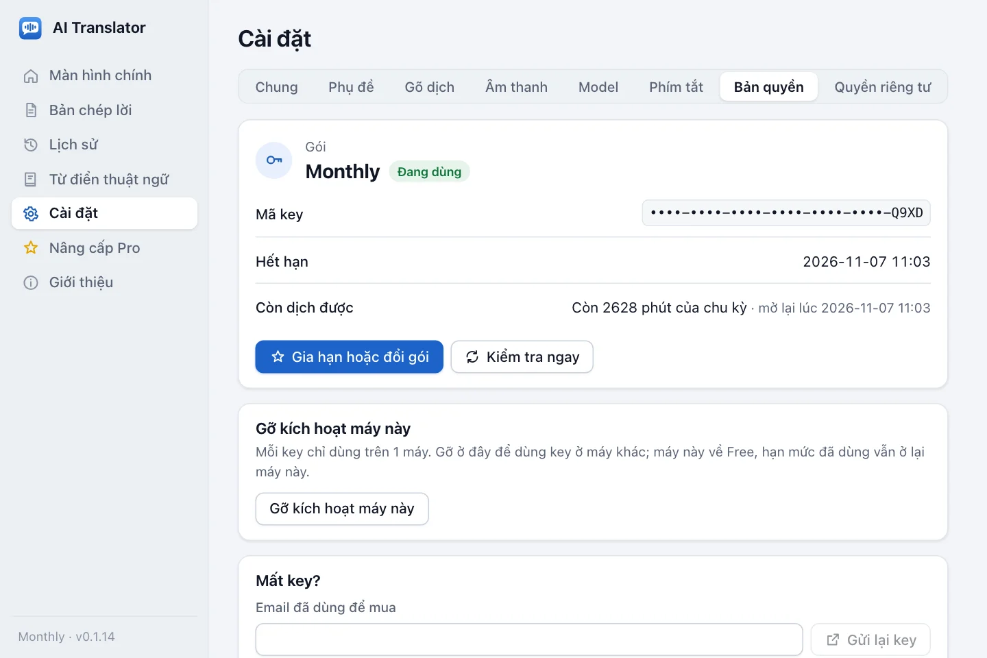 Nhóm Bản quyền trong Cài đặt sau khi kích hoạt: gói Monthly đang dùng, key đã che chỉ lộ nhóm cuối, ngày hết hạn, số phút còn lại, các nút Gia hạn hoặc đổi gói, Kiểm tra ngay, Gỡ kích hoạt máy này và mục Mất key?