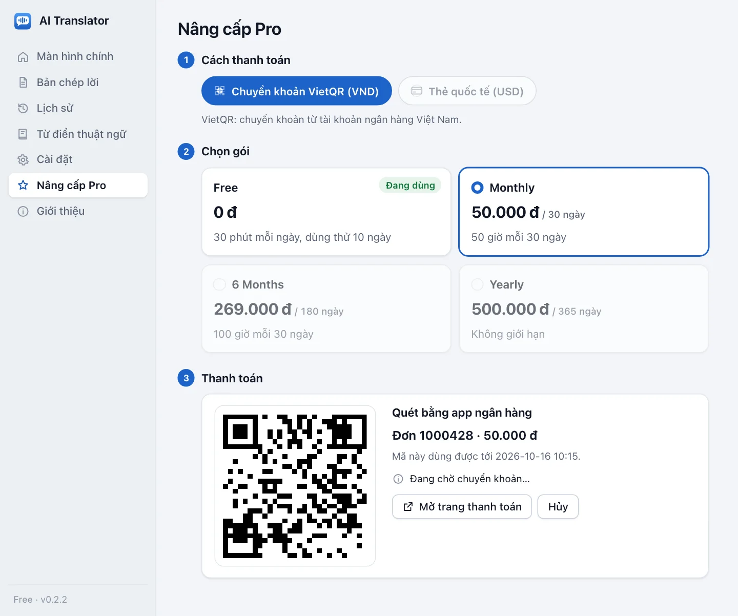 Màn hình Nâng cấp khi đơn VietQR đang chờ: VietQR đang chọn ở bước 1, gói Monthly ở bước 2, và ở bước 3 mã VietQR hiện trong app kèm mã đơn, số tiền, giờ hết hạn của mã, dòng trạng thái đang chờ chuyển khoản, nút Mở trang thanh toán và nút Hủy
